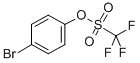 4-BROMOPHENYL TRIFLUOROMETHANESULFONATE Structure,129112-25-0Structure