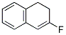 Naphthalene, 3-fluoro-1,2-dihydro-(9ci) Structure,144951-47-3Structure