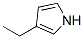 3-Ethyl-1H-pyrrole Structure,1551-16-2Structure