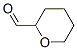 2H-pyran-2-carboxaldehyde, tetrahydro- Structure,19611-45-1Structure