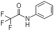 2,2,2-Trifluoro-n-phenylacetamide Structure,404-24-0Structure