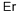 Erbium Structure,7440-52-0Structure