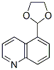 Quinoline, 5-(1,3-dioxolan-2-yl)- (9ci) Structure,773088-63-4Structure